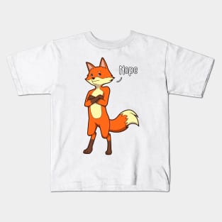 Fox nay-sayer - Nope Kids T-Shirt